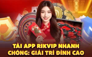 tải app rikvip