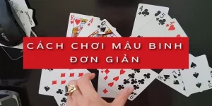 cách chơi mậu binh